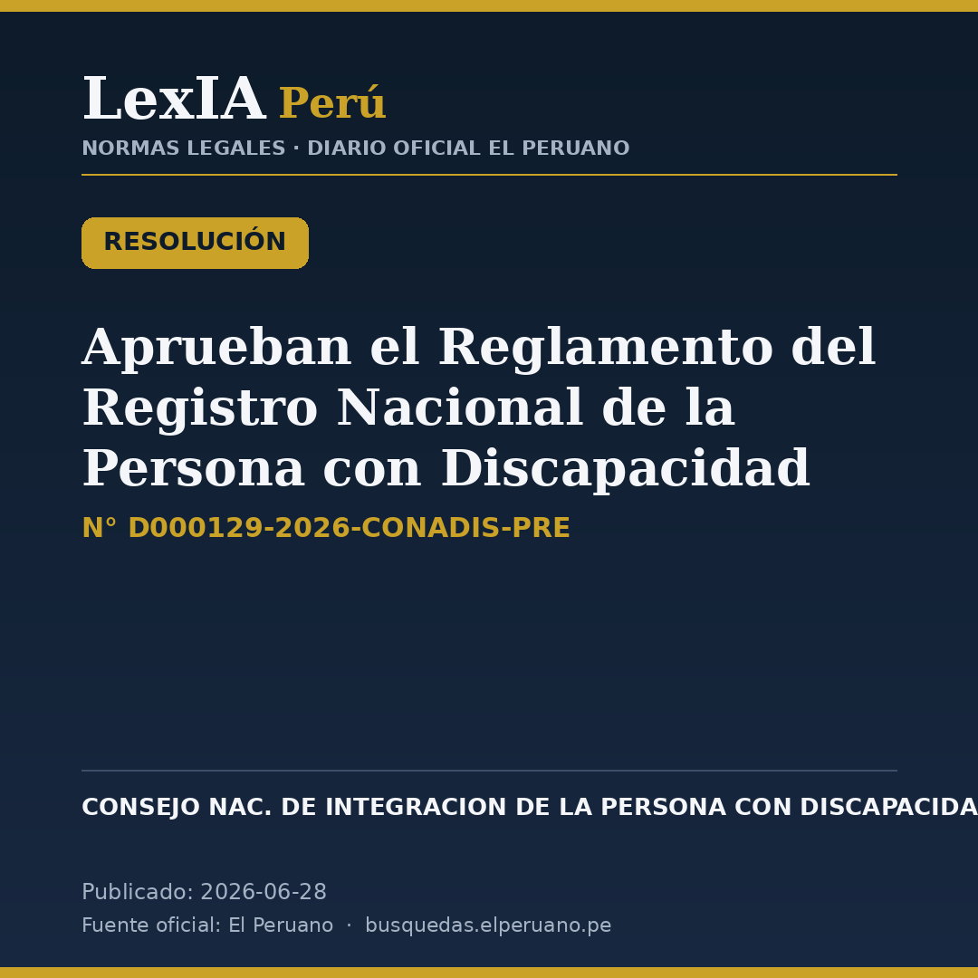 CONADIS aprueba nuevo Reglamento del Registro Nacional de Personas con Discapacidad