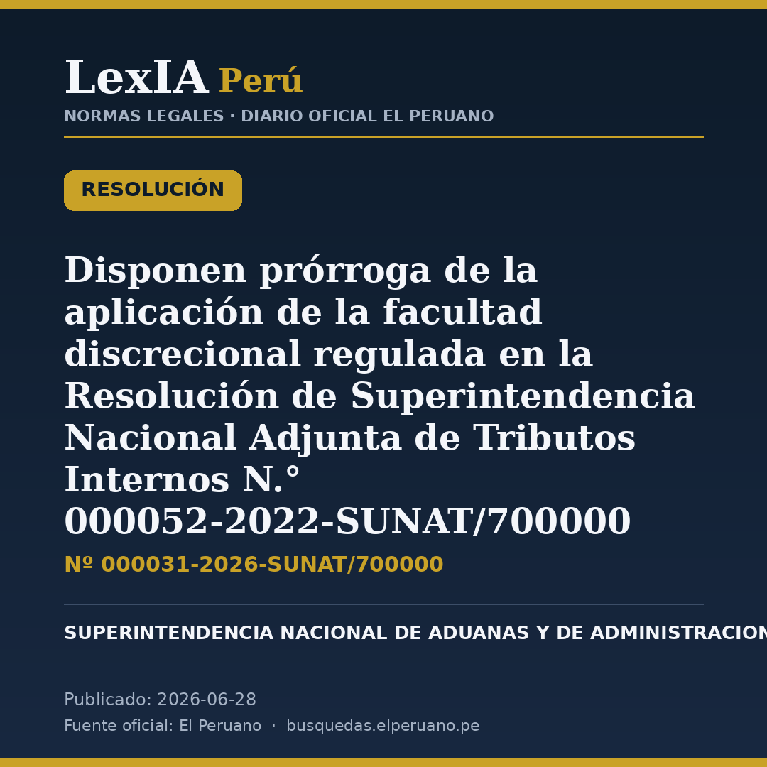 SUNAT prorroga facultad discrecional en tributos internos