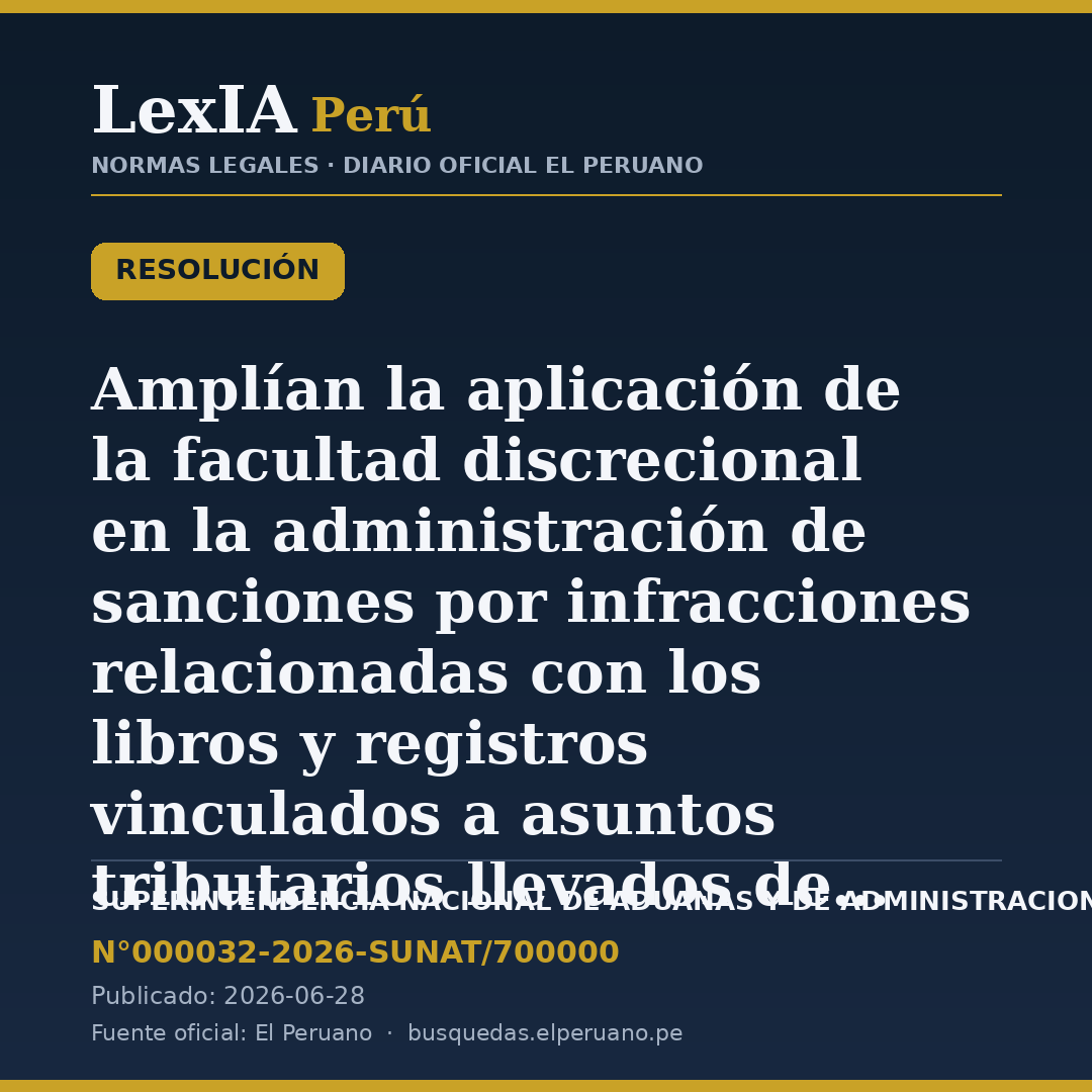SUNAT amplía facultad discrecional en sanciones por libros electrónicos