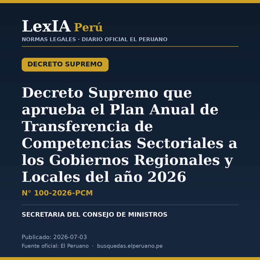 DS N° 100-2026-PCM: Plan de Transferencia de Competencias a Regiones y Municipios