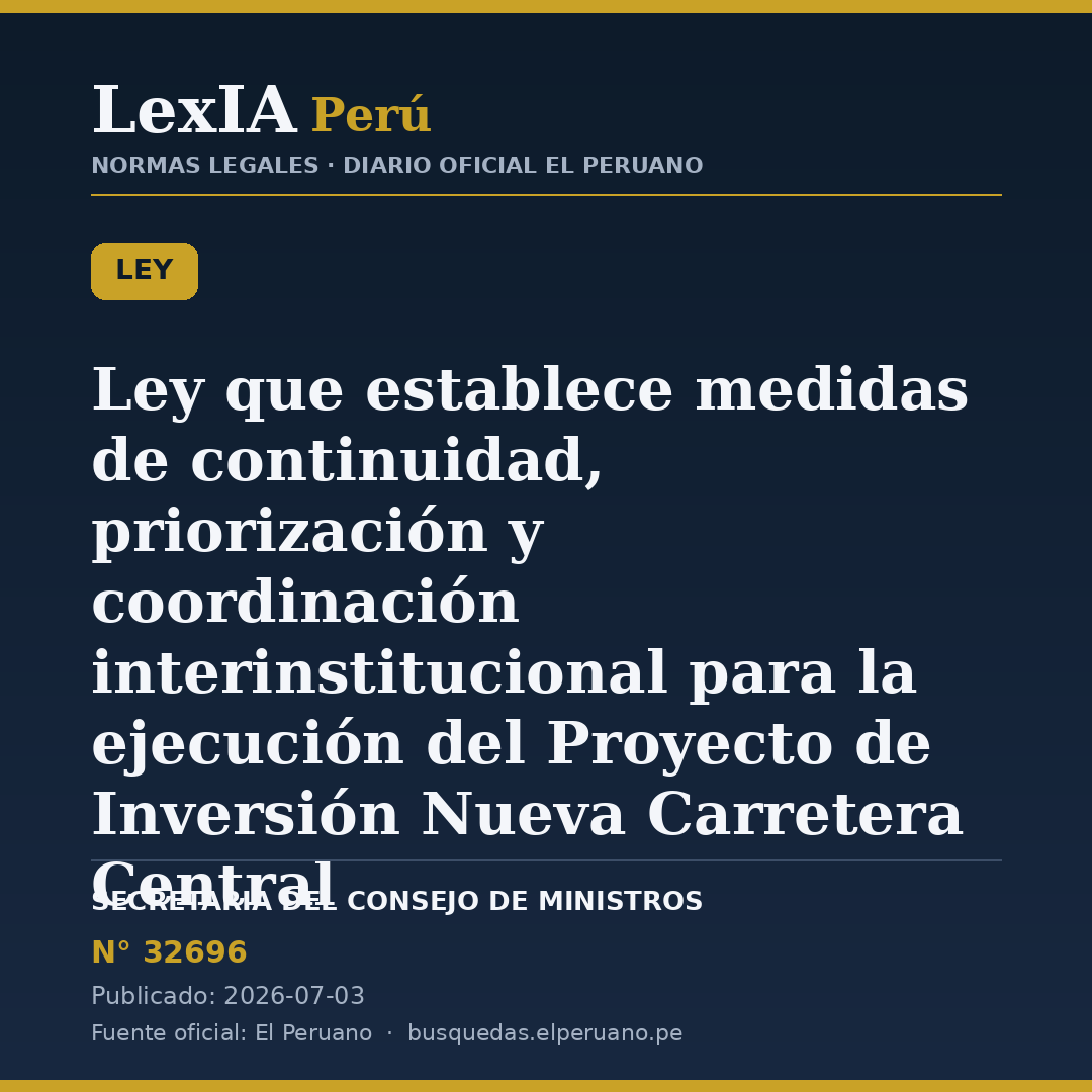 Ley N° 32696: medidas para la Nueva Carretera Central