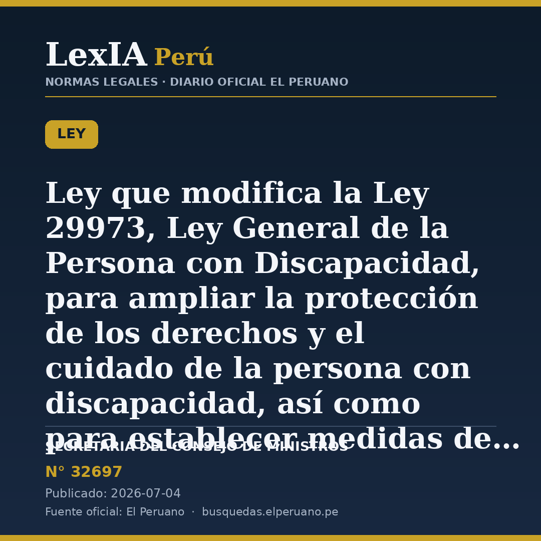 Ley N° 32697 amplía protección de personas con discapacidad