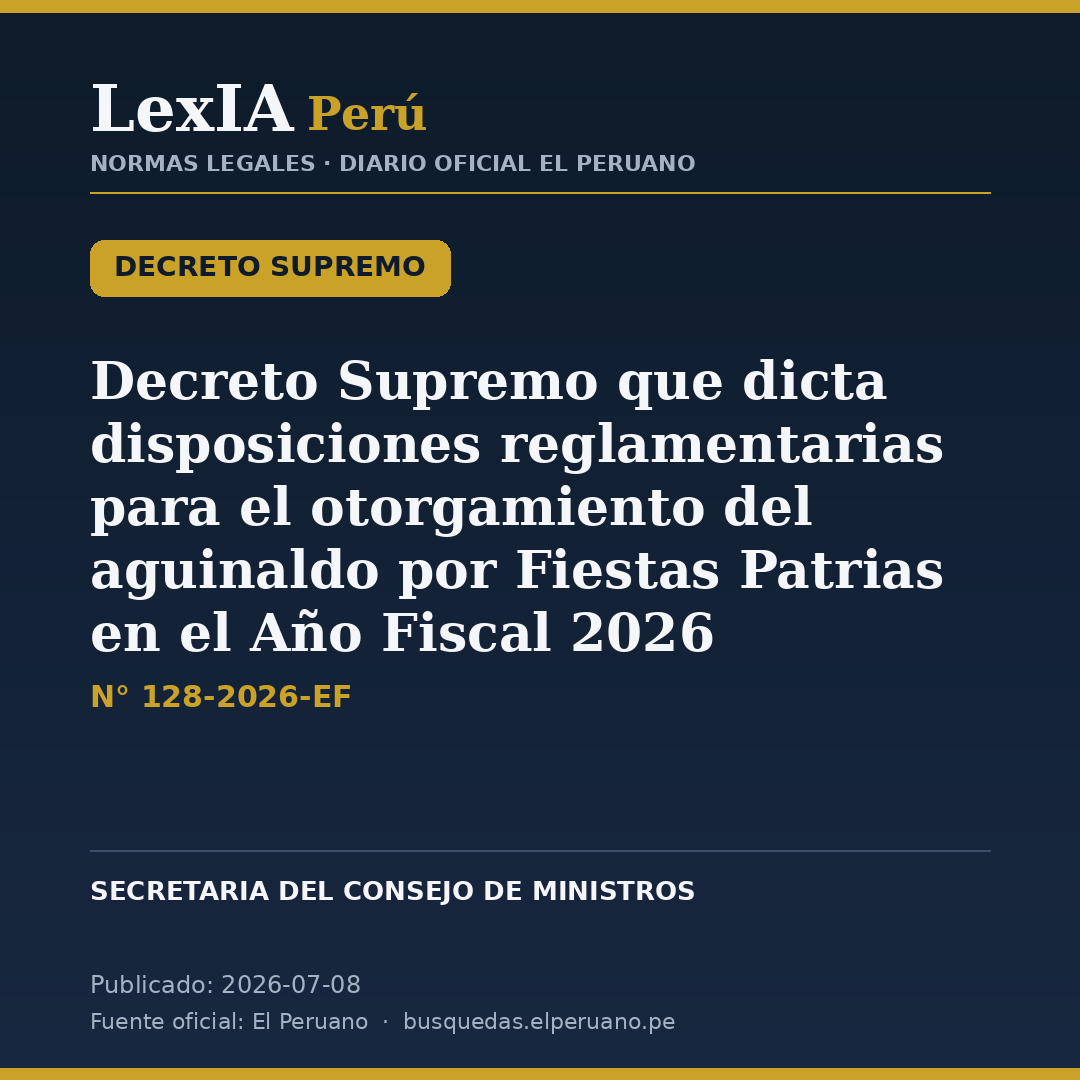 DS N° 128-2026-EF: Reglas para el aguinaldo de Fiestas Patrias 2026