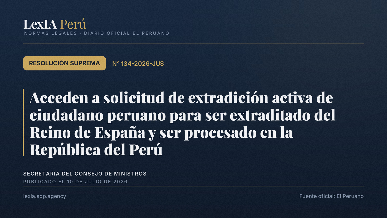 Extradición activa desde España: RS N° 134-2026-JUS
