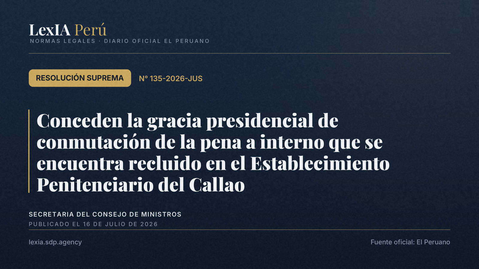 Gracia presidencial: conmutación de pena a interno del Callao