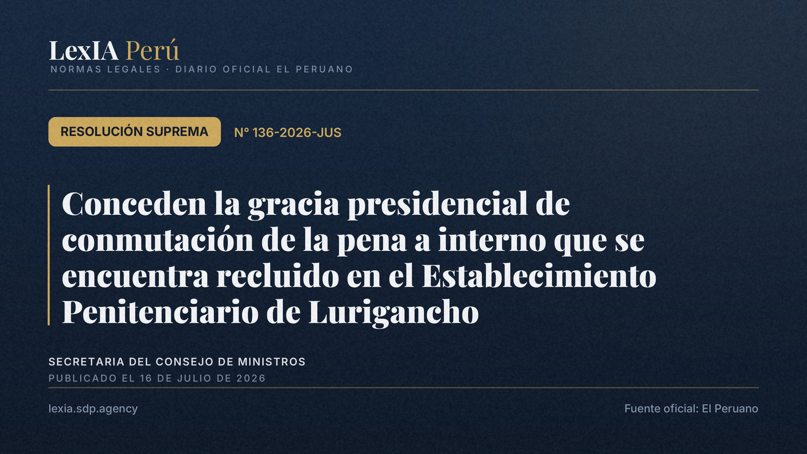 Gracia presidencial: conmutación de pena a interno de Lurigancho