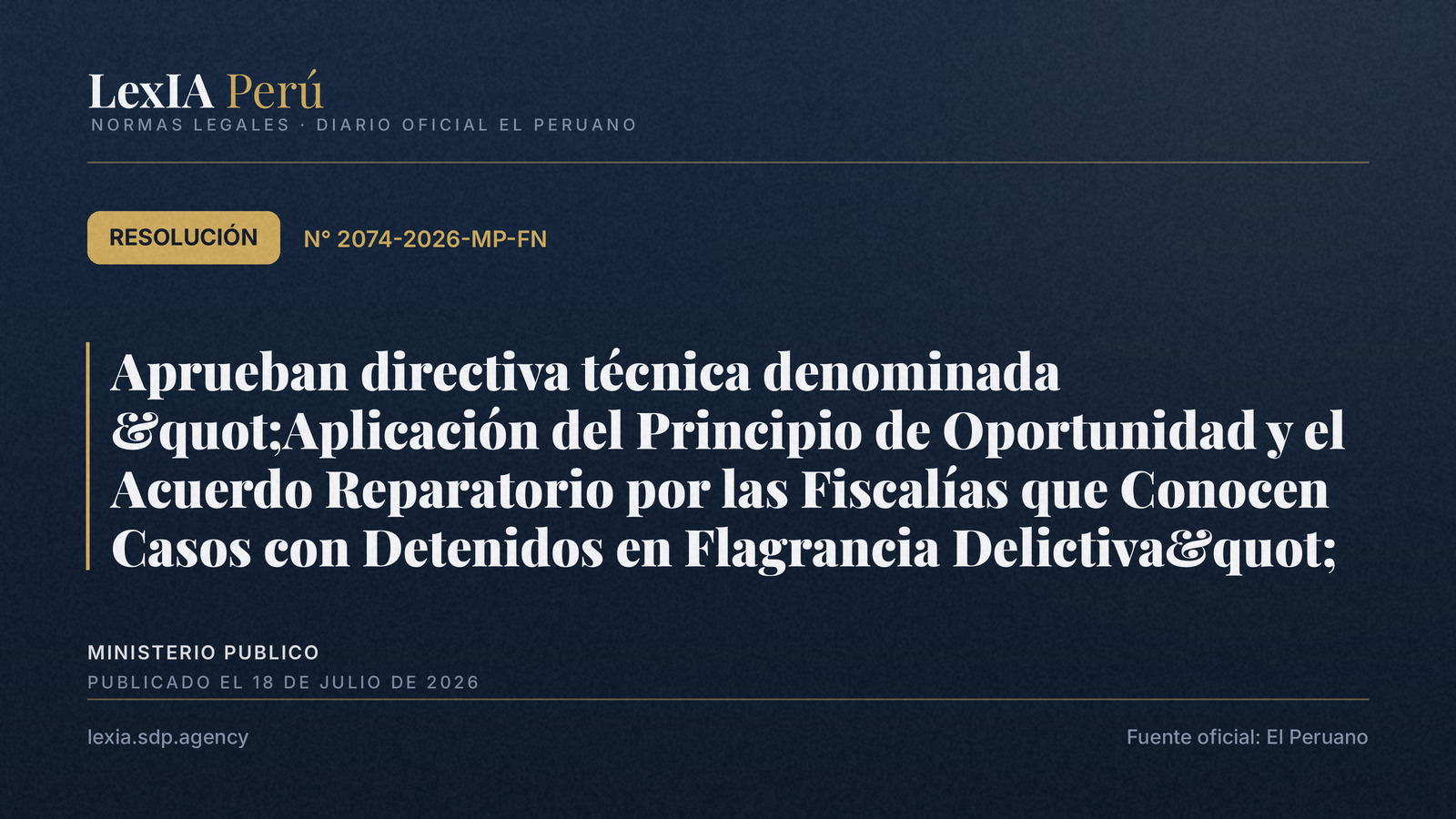 MP regula Principio de Oportunidad y Acuerdos Reparatorios en casos de flagrancia
