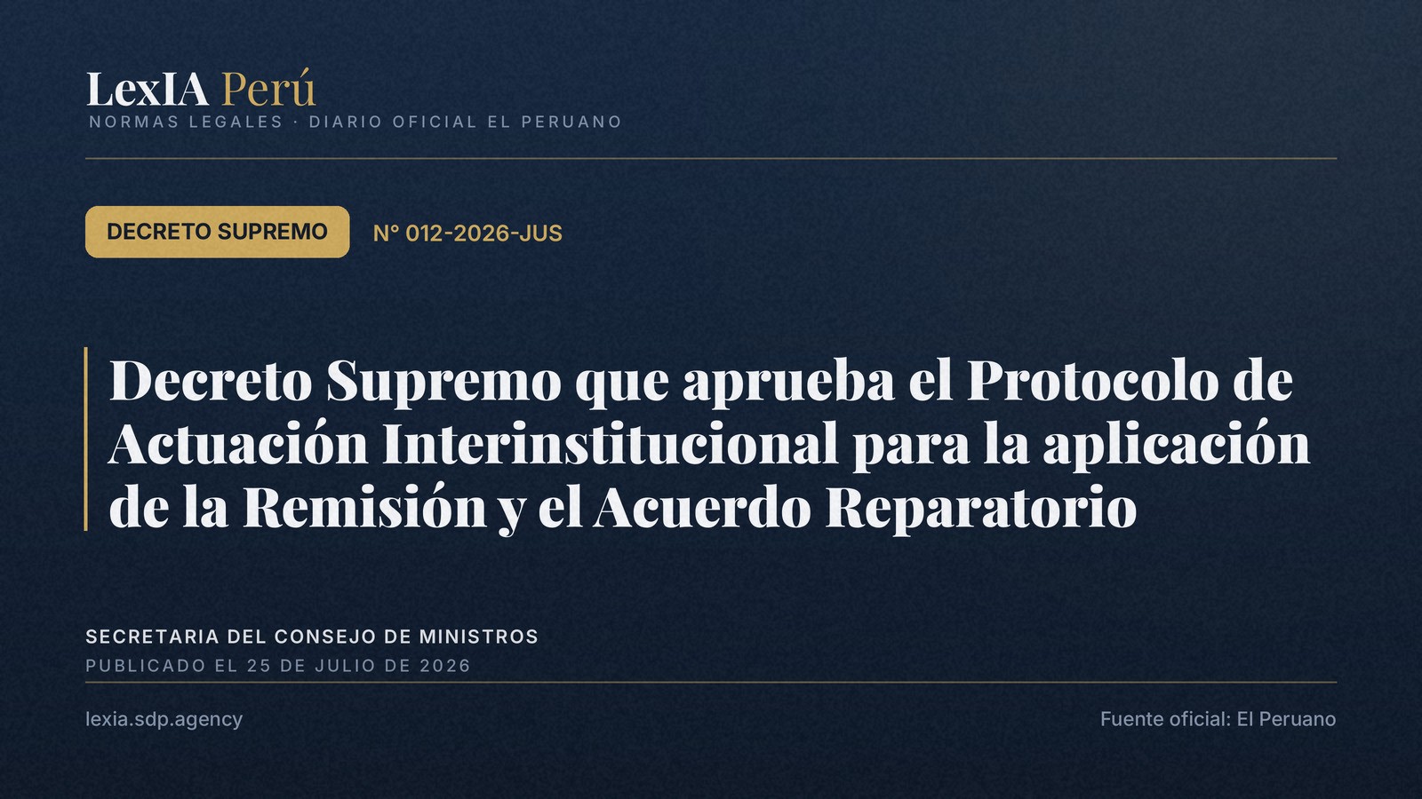 DS 012-2026-JUS: nuevo protocolo para remisión y acuerdo reparatorio