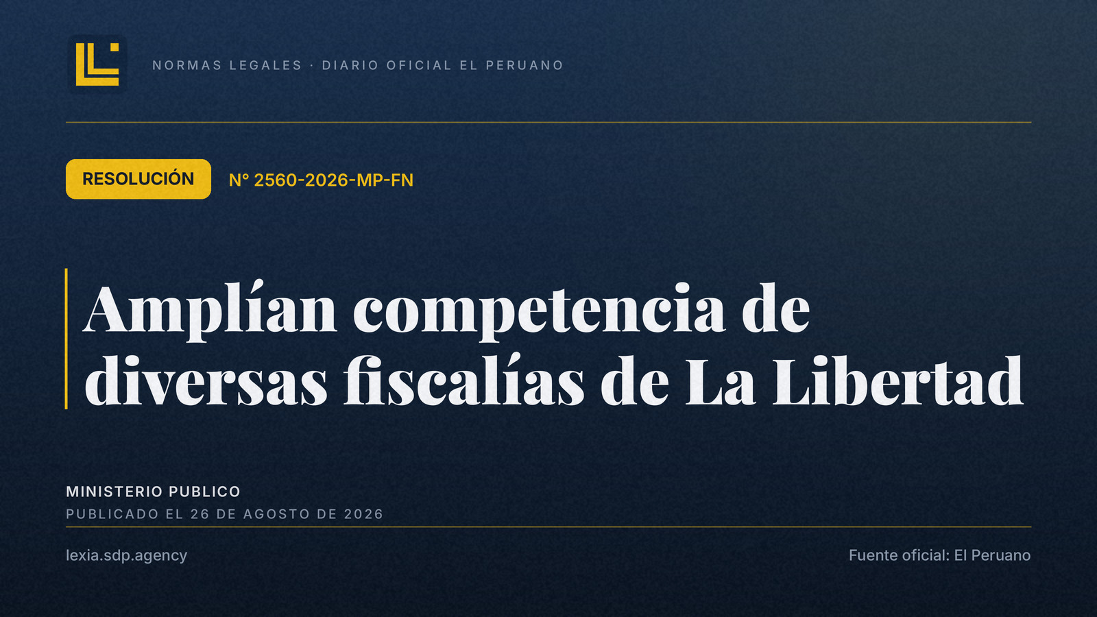 Cambia la competencia de fiscalías en La Libertad