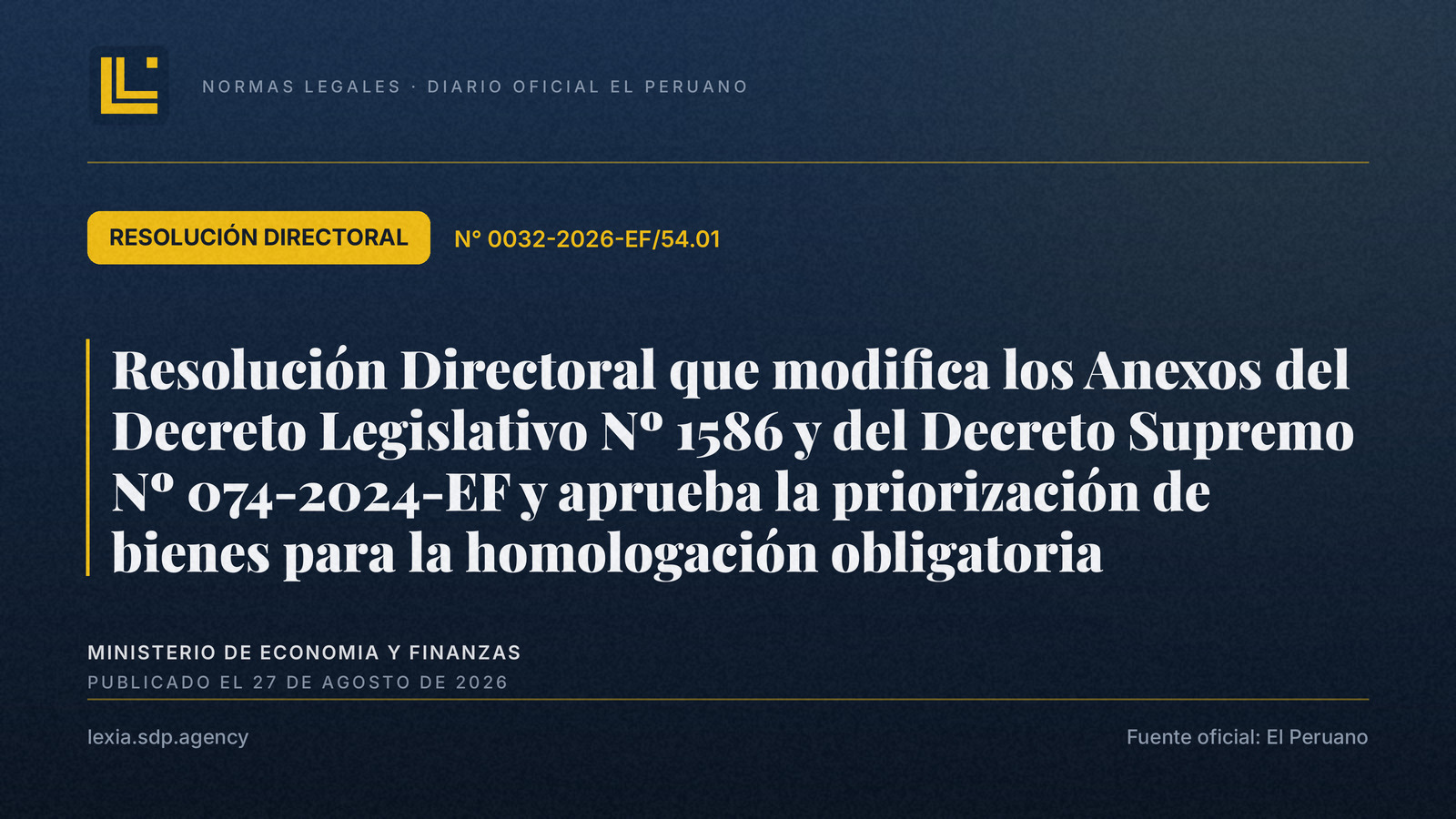 Homologación obligatoria: cambia el listado de bienes priorizados