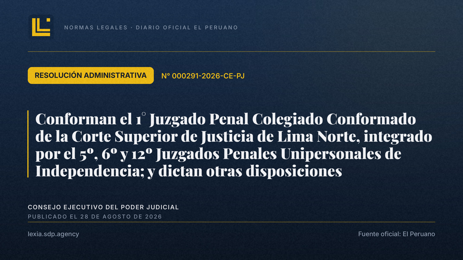 Lima Norte: nuevo Juzgado Penal Colegiado conformado